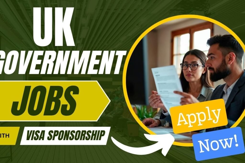UK Government Jobs with Visa Sponsorship — Opportunities for Nigerians in the UK