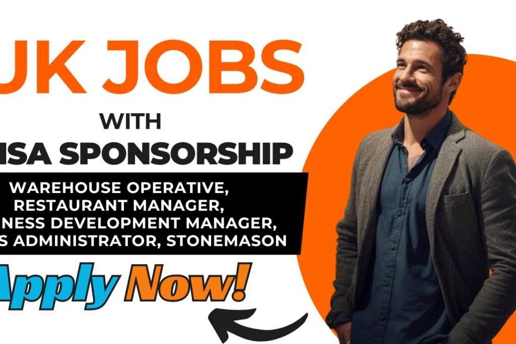 UK Jobs with Visa Sponsorship – Opportunities for Nigerians Ready to Relocate!