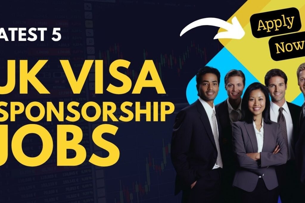 Latest 5 UK Visa Sponsorship Jobs for Nigerians in the UK — Apply Now!