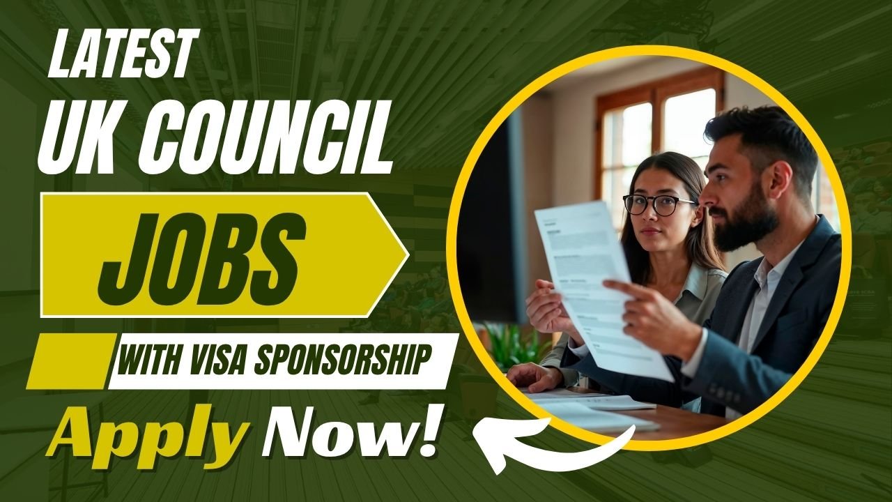Latest UK Council Jobs with Visa Sponsorship – Apply Now