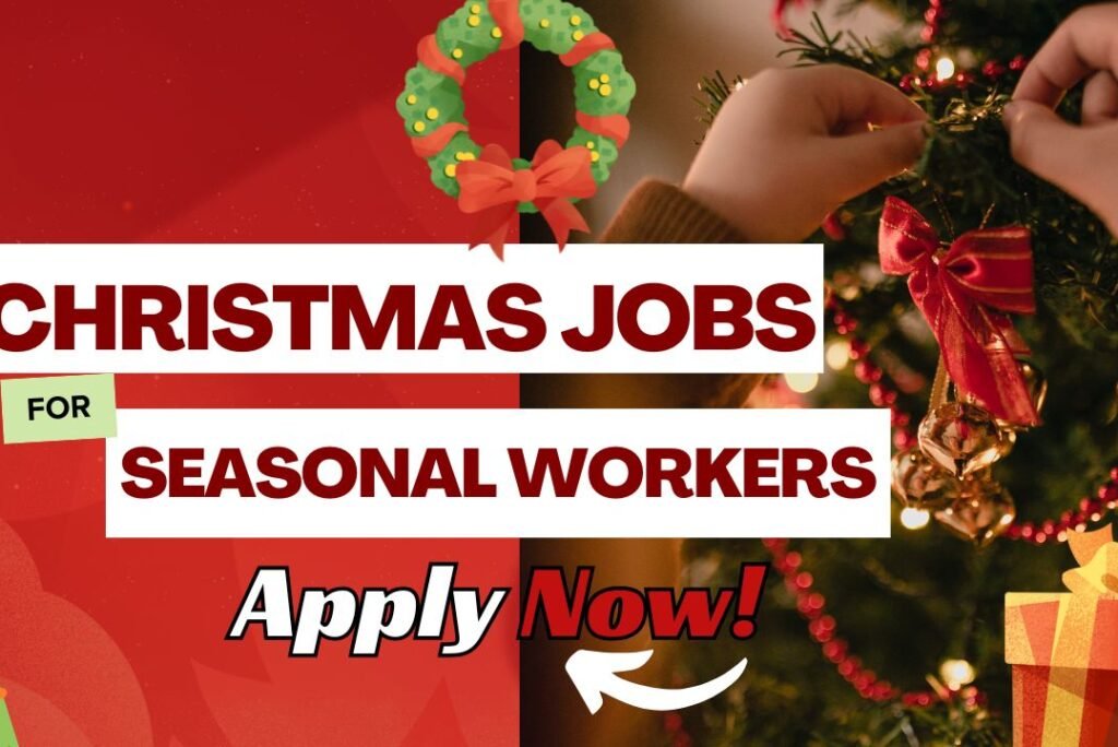 Naija UK Grind: 2025 Christmas Jobs – Top UK Employers for Seasonal Work!