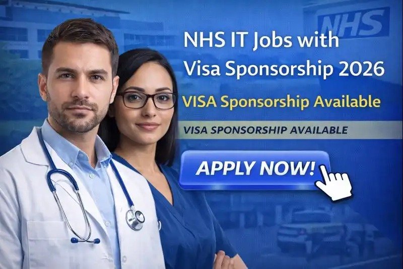 NHS IT Jobs with Visa Sponsorship 2026 – Apply Now (UK)