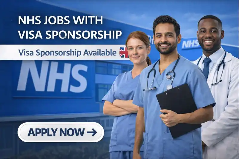 Latest NHS Jobs with Visa Sponsorship 2026 | UK Healthcare Careers Open
