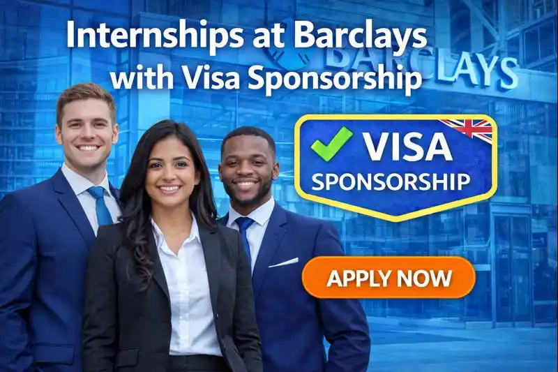 Internships at Barclays with Visa Sponsorship (UK) | Barclays Discovery Programme 2026