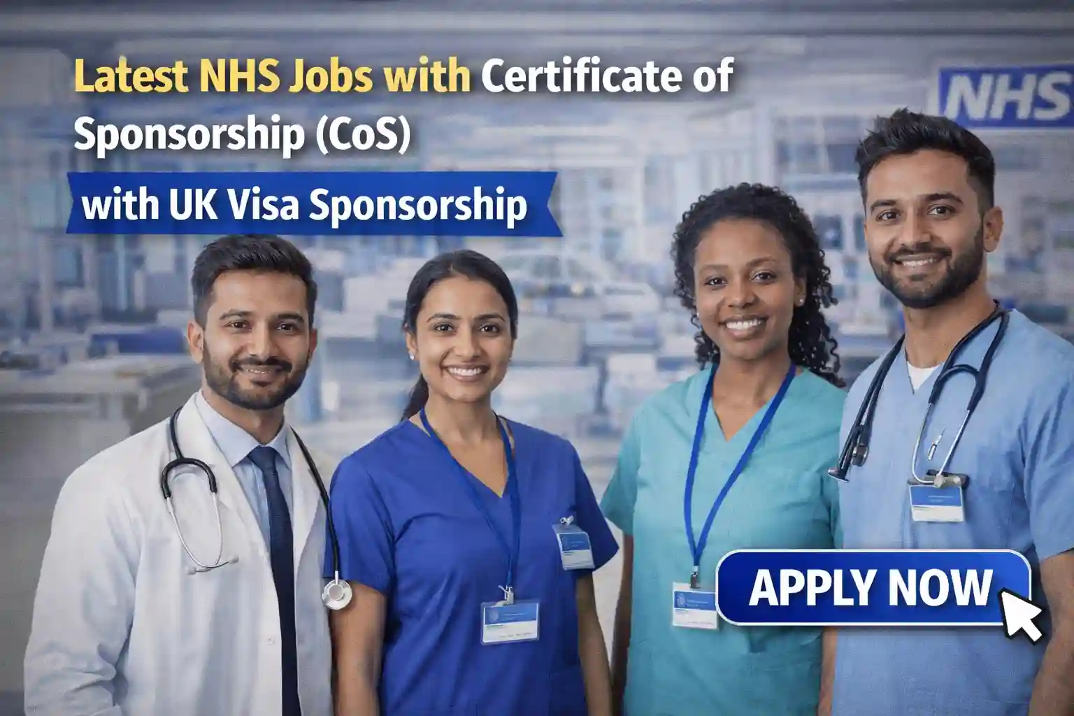 Latest NHS Jobs with Certificate of Sponsorship (CoS) 2026 – Opportunities for Nigerians