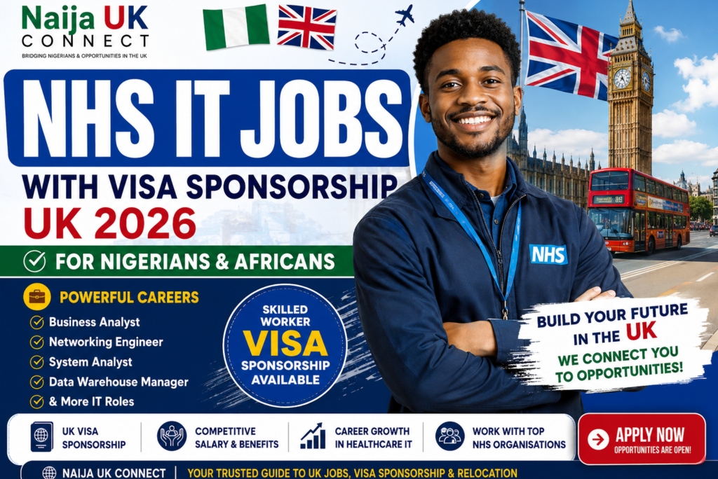 NHS IT Jobs with Visa Sponsorship in the UK 2026 – Opportunities for Africans