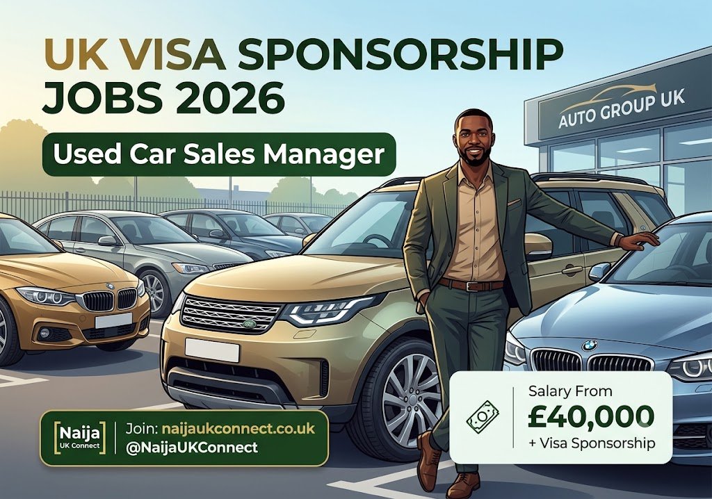 UK Visa Sponsorship Jobs 2026 – Used Car Sales Manager Opportunity 