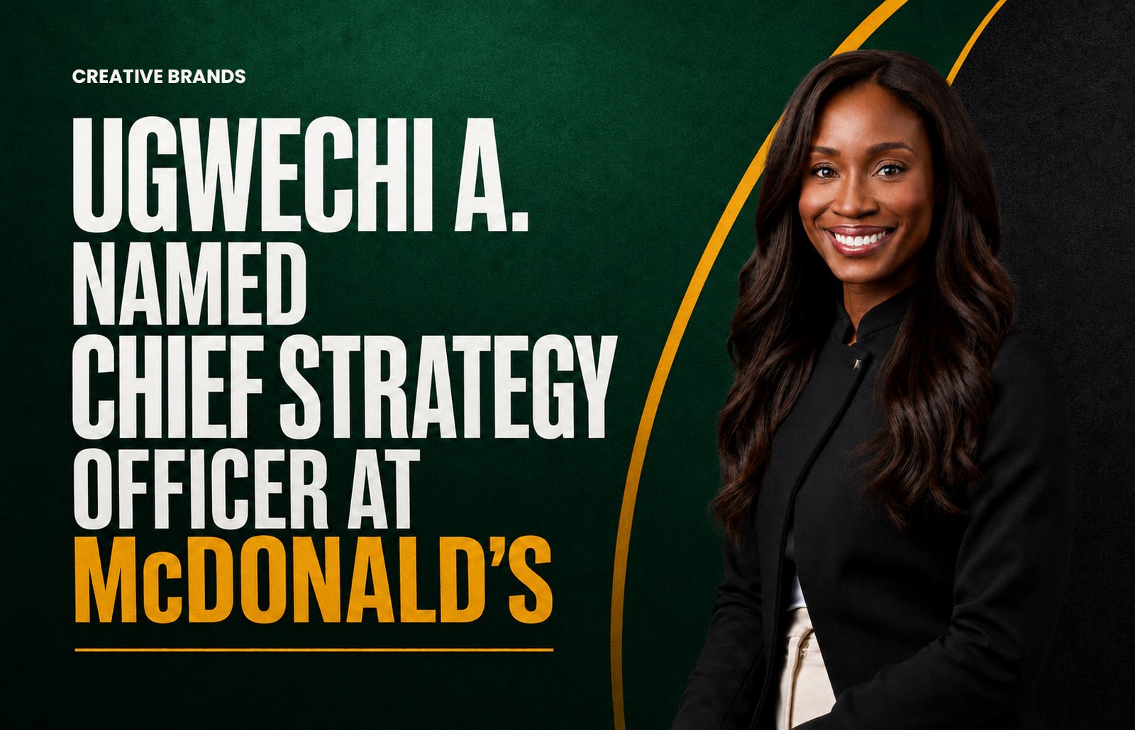 McDonald’s Appoints Ugwechi Amadi as Senior Vice President and Chief Strategy Officer