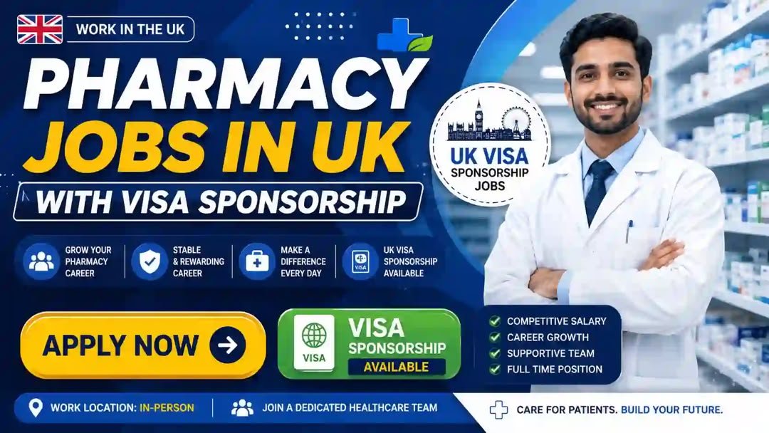 Pharmacy Jobs with Visa Sponsorship UK 2026 – Pharmacy Dispenser Opportunity | Apply Now