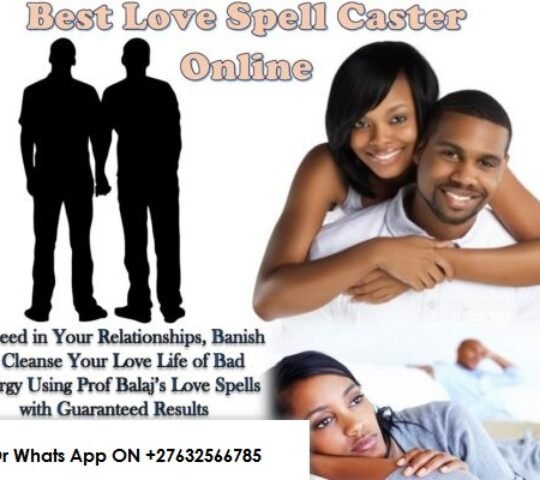 Witchcraft Love Spells online Near Your Area ☎ @ +27-73-479-3788