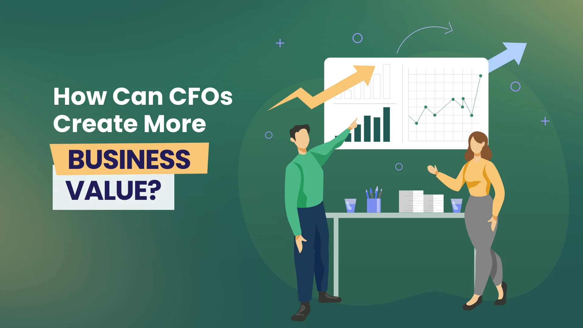 How to Prove the Business Value of People Investments: Partnering with Your CFO