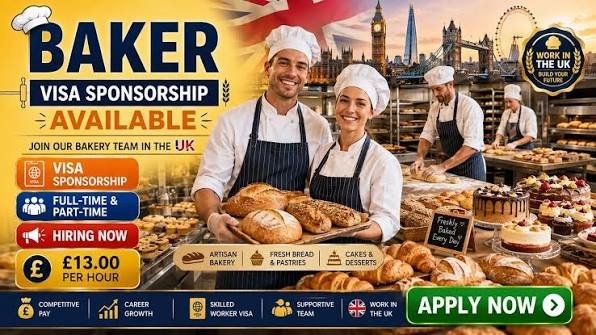 Baker UK Visa Sponsorship 2026 – Bakery Jobs Hiring Now