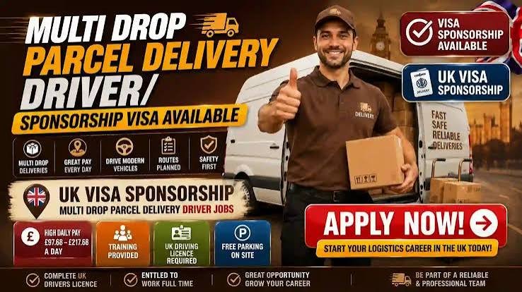 Delivery Driver Jobs UK Visa Sponsorship 2026 | Multi-Drop Driver Opportunity in London