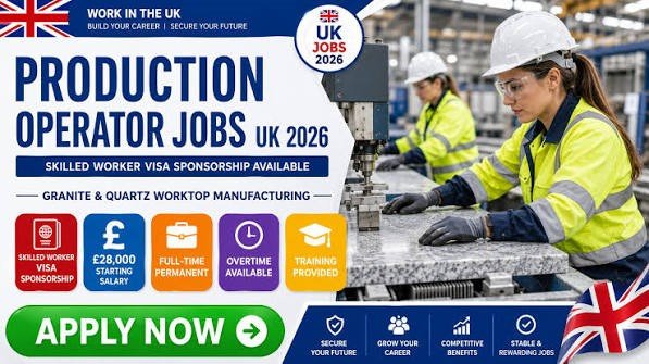 Production Operator Jobs UK 2026 – Skilled Worker Visa Sponsorship Opportunity
