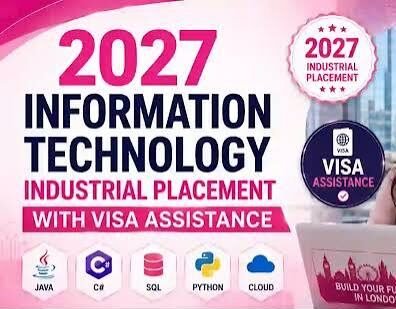2027 Information Technology Industrial Placement in London – Visa Assistance Available