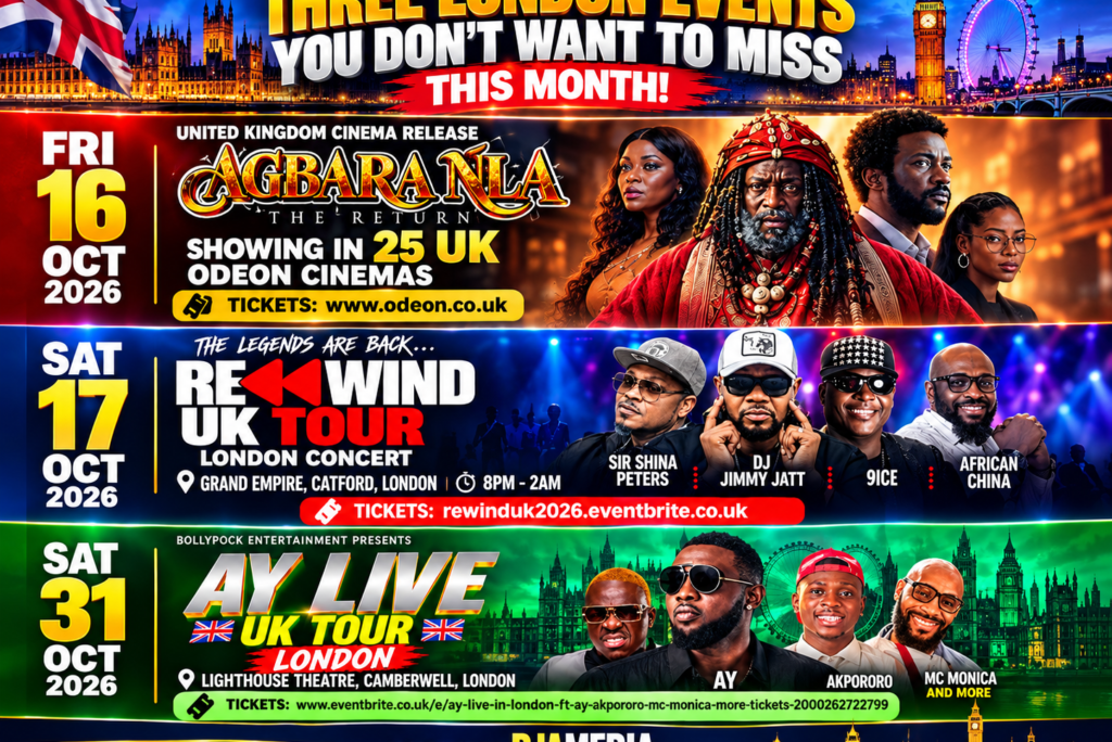 3 London Events to Attend in October 2026: Nigerian Movies, Music and Comedy